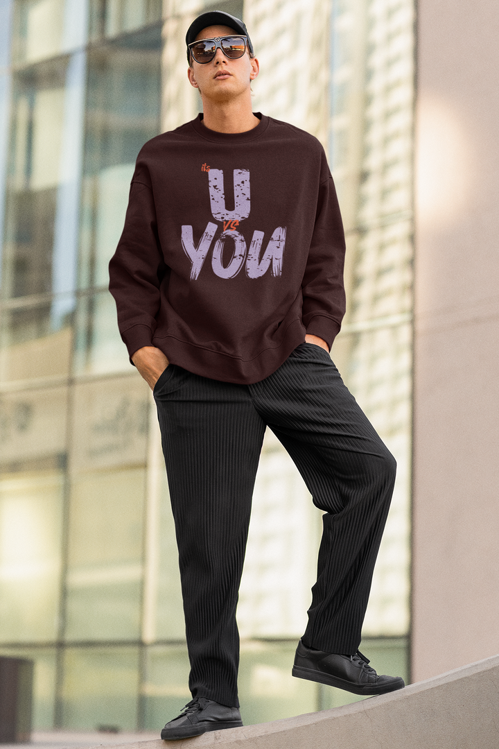 Oversized Sweatshirt "Its U vs You"