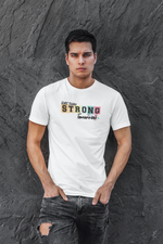Load image into Gallery viewer, T-Shirt &quot;Strong&quot;
